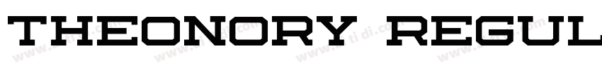 Theonory Regular字体转换 Theonory Regular字体转换